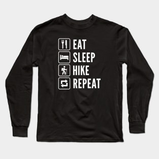 Eat Sleep Hike Repeat Long Sleeve T-Shirt